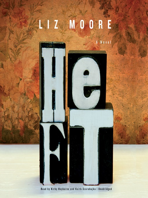 Title details for Heft by Liz Moore - Available